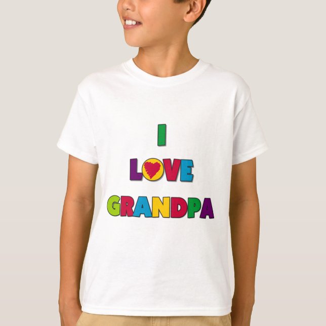 I Love Grandpa T-shirts and Gifts (Front)