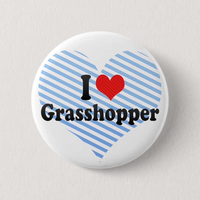 I Love Grasshopper Pinback Button (Front)