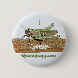 I Love Grasshoppers Button Badge Name Tag
