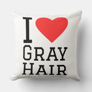I love gray hair throw pillow