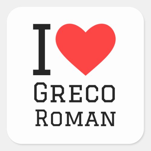 I love Greco Roman Square Sticker
