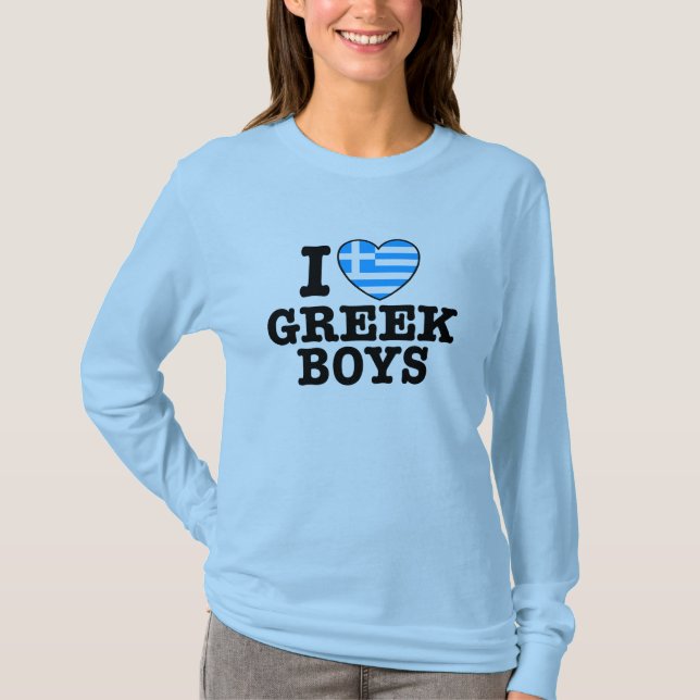 I Love Greek Boys T-Shirt (Front)