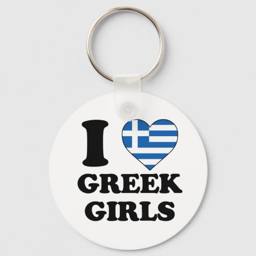 I love Greek girls Keychain