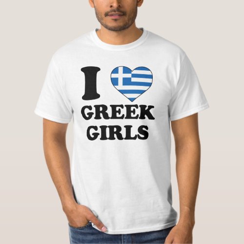 I love Greek Girls T_Shirt