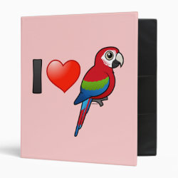I Love Green-winged Macaws Avery Signature Binder 8.5x11