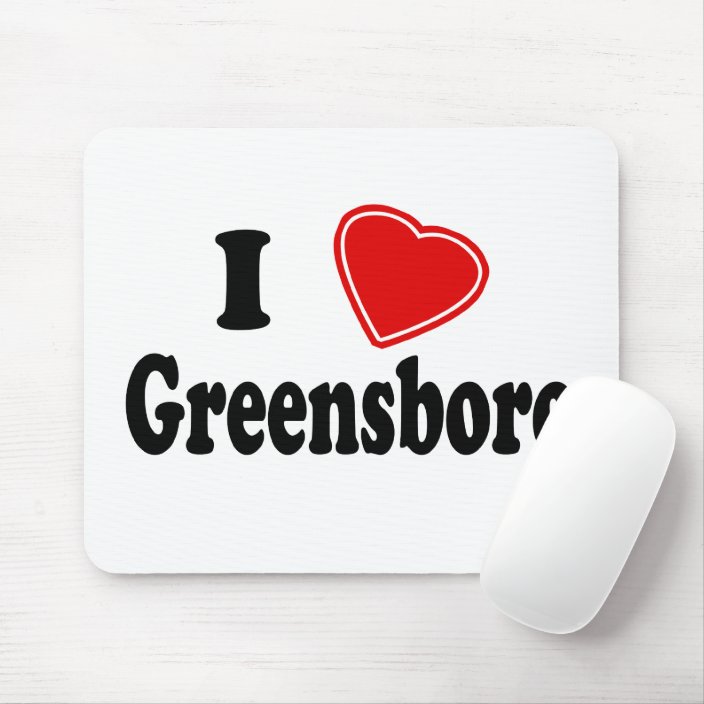 I Love Greensboro Mouse Pad