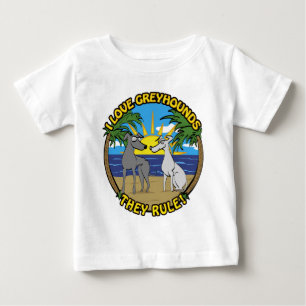 I LOVE GREYHOUNDS THEY RULE BABY T-Shirt