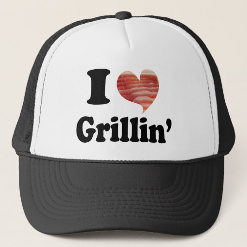 I Love Grillin Trucker Hat