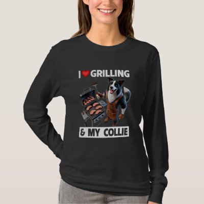 I Love Grilling &amp; My Border Collie Cookout BBQ T-Shirt