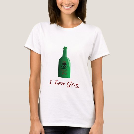 I love Grog! T-Shirt