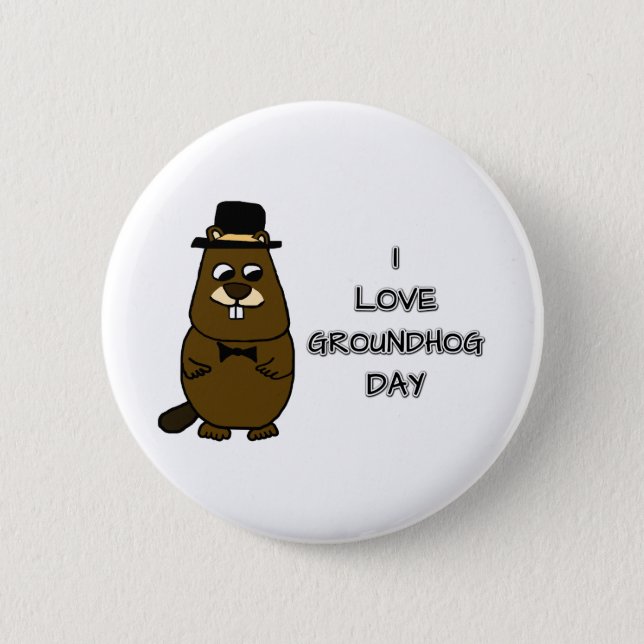 I love Groundhog Day Button (Front)