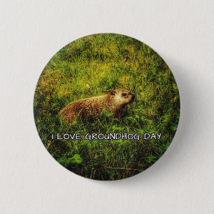 I love Groundhog Day button