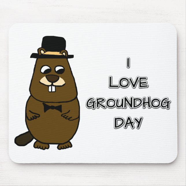 I love Groundhog Day Mouse Pad (Front)