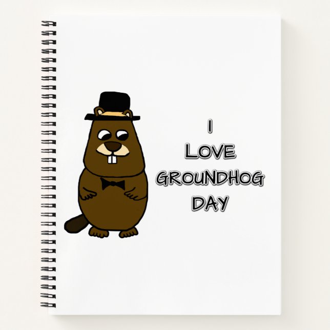 I love Groundhog Day Notebook (Front)