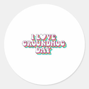 I Love Groundhog Day Retro Vintage 60s 70s 80s Men Classic Round Sticker