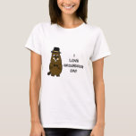 I love Groundhog Day T-Shirt