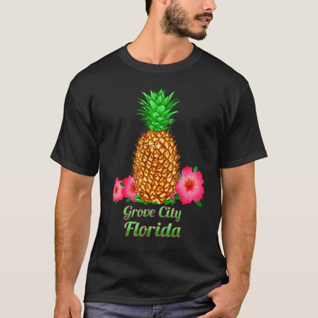 I Love Grove City Florida Fl Pineapple Floral T-Shirt (Front)