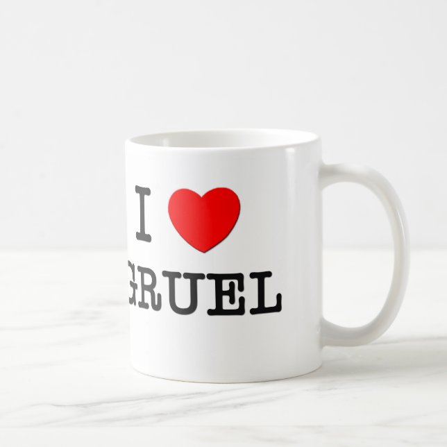 I Love Gruel Coffee Mug (Right)