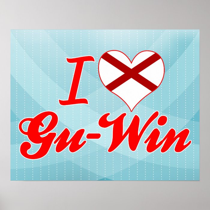 I Love Gu Win, Alabama Poster