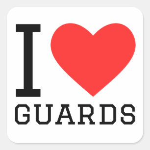 I love guards square sticker