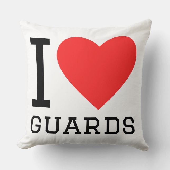I love guards throw pillow (Front)