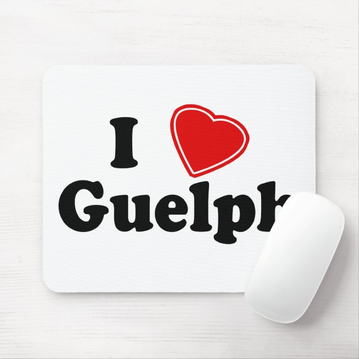I Love Guelph Mouse Pad