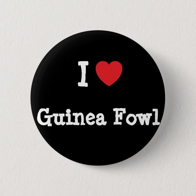 I love Guinea Fowl heart T-Shirt Pinback Button (Front)