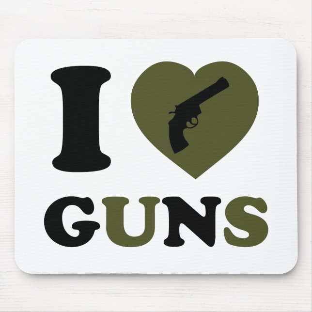I Love Guns Mouse Pad (Front)