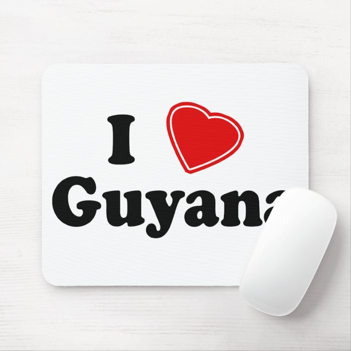 I Love Guyana Mouse Pad