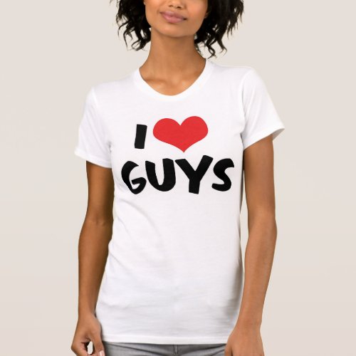 I Love Guys T_Shirt