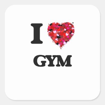 I Love Gym Square Sticker by giftsilove at Zazzle
