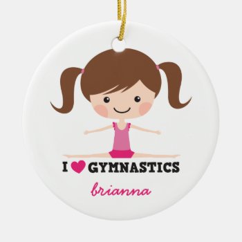 I Love Gymnastics Cartoon Girl Personalized Name Ceramic Ornament by BrightAndBreezy at Zazzle
