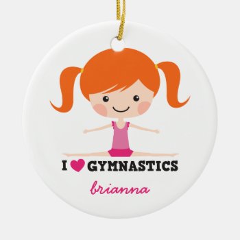 I Love Gymnastics Cartoon Girl Personalized Name Ceramic Ornament by BrightAndBreezy at Zazzle