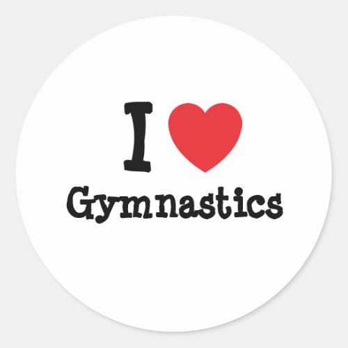 I love Gymnastics heart custom personalized Classic Round Sticker