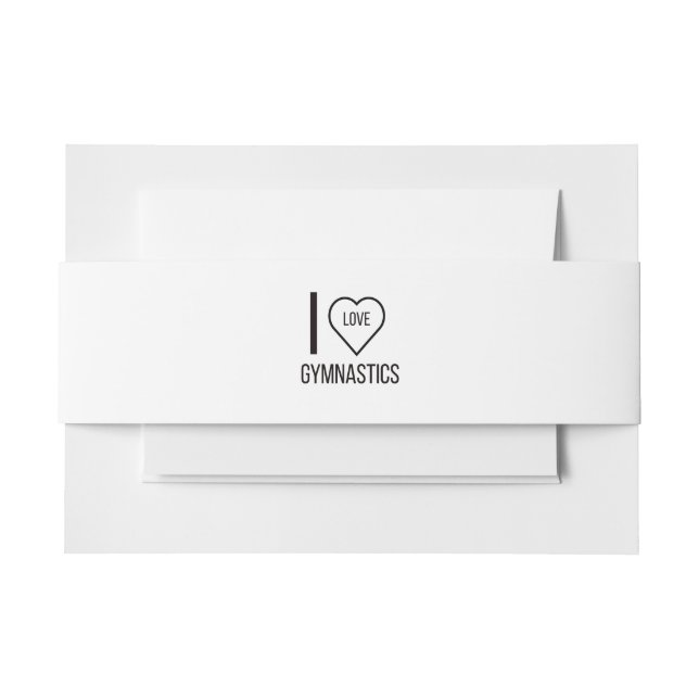 I LOVE GYMNASTICS INVITATION BELLY BAND (Front Example)