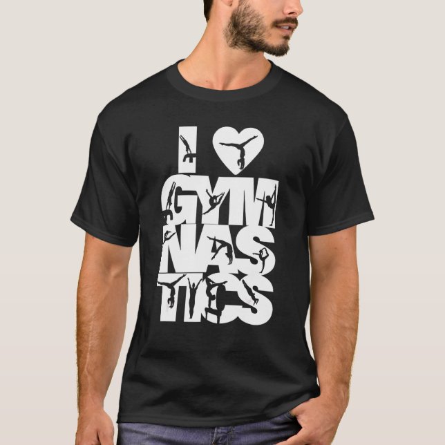 I Love Gymnastics  Perfect Score 10  Love Gymnasti T-Shirt (Front)