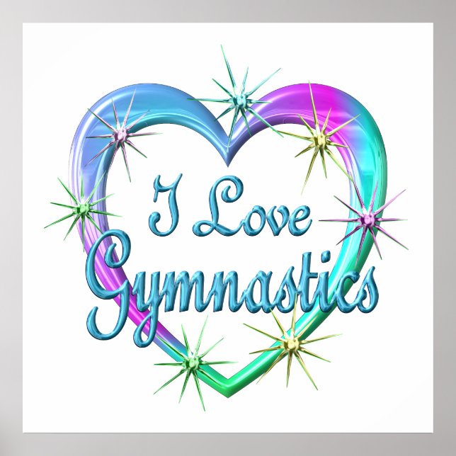 I Love Gymnastics Poster (Front)