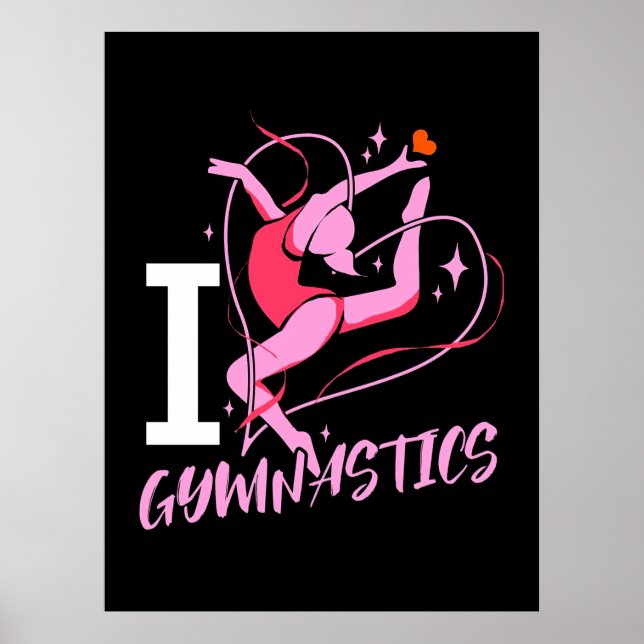 I Love Gymnastics Poster (Front)