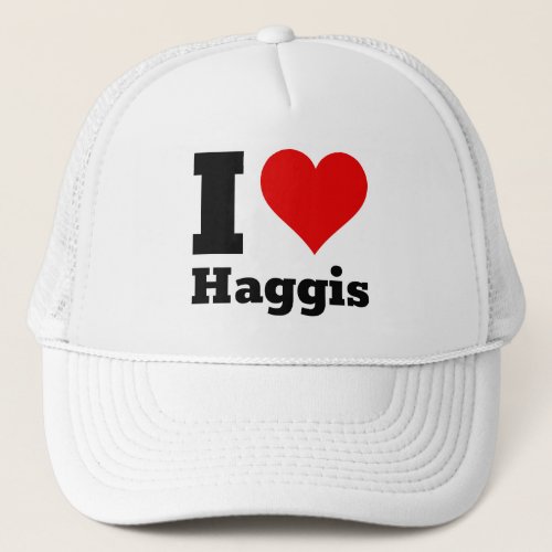 I Love Haggis Trucker Hat