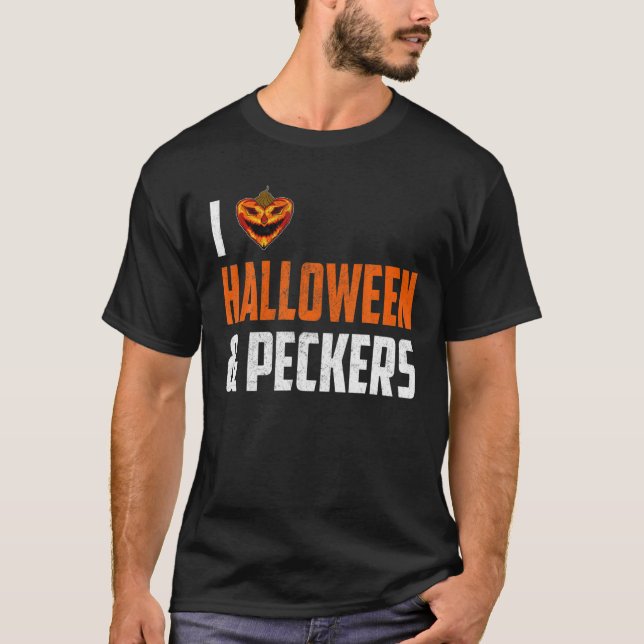 I Love Halloween And Peckers, Pumpkin And Peckers T-Shirt (Front)