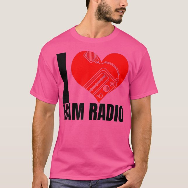 I Love Ham Radios graphic T-Shirt (Front)