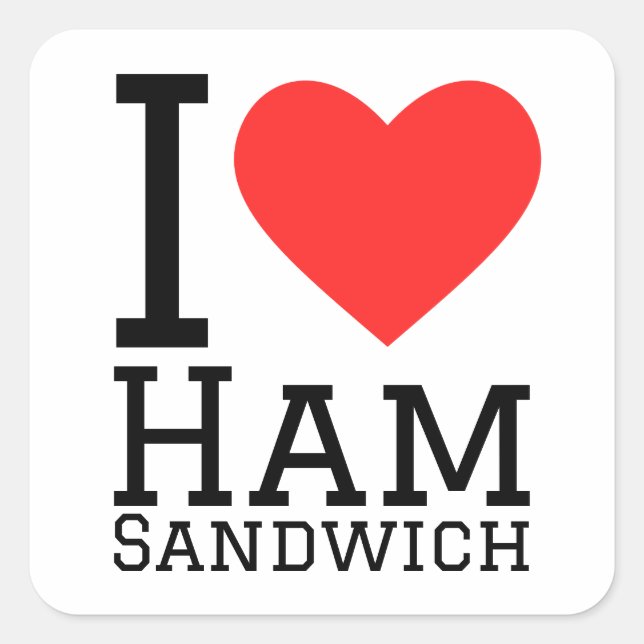 I love ham sandwich square sticker (Front)