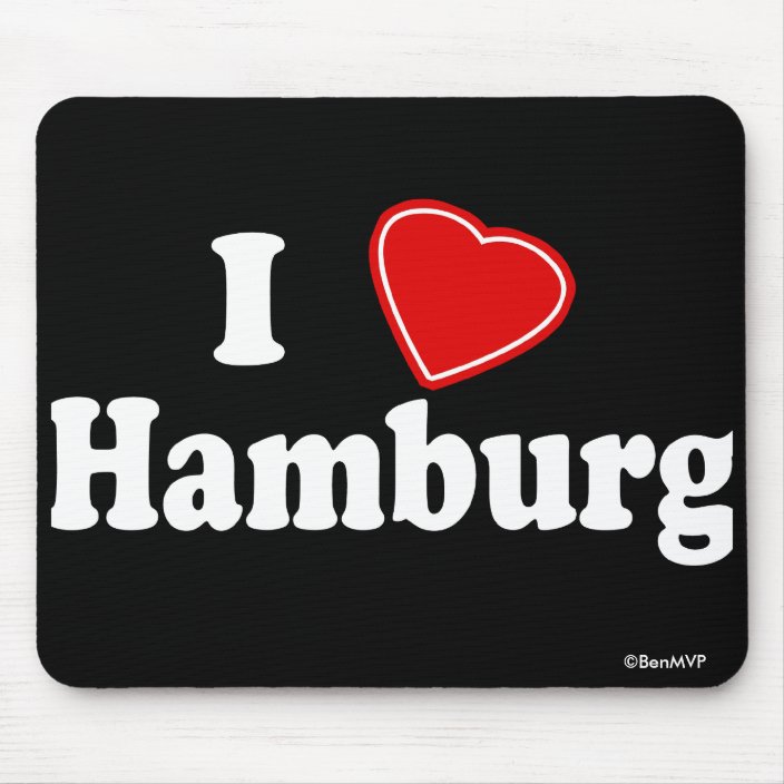 I Love Hamburg Mouse Pad