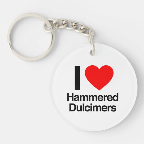 I Love Hammered Dulcimers Keychain
