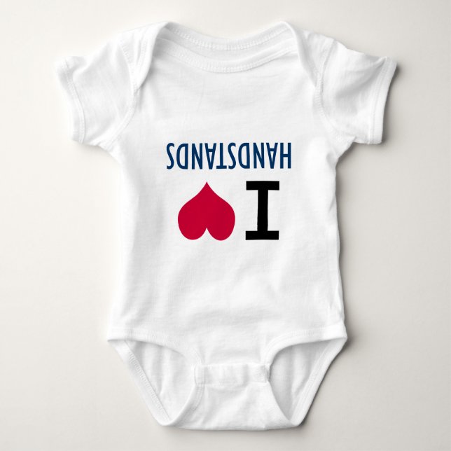 I Love Handstands Baby Bodysuit (Front)
