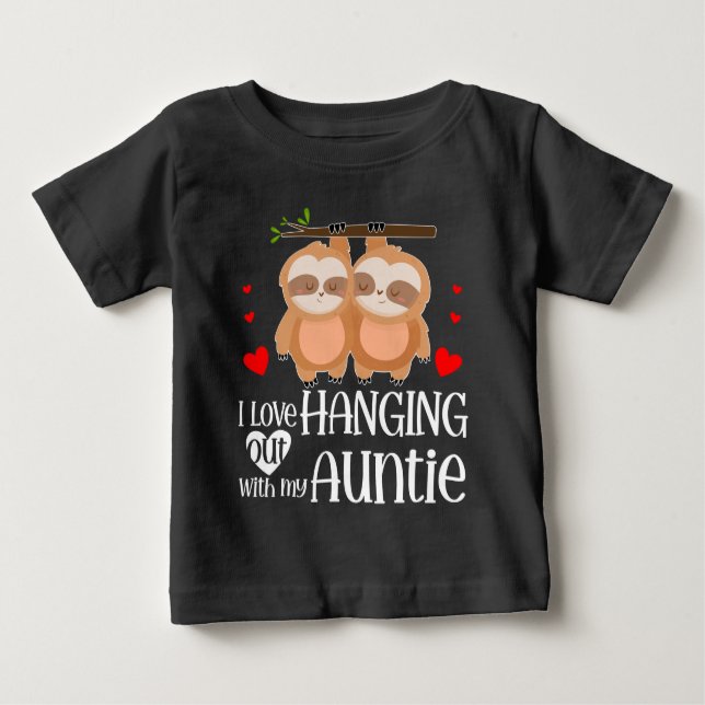 I Love Hanging with my Baby T-Shirt (Front)