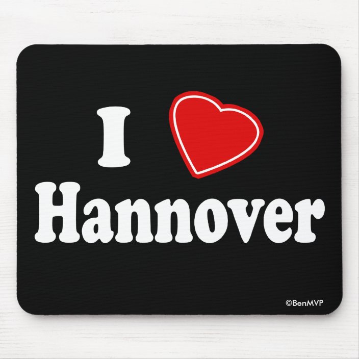 I Love Hannover Mousepad
