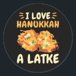 I Love Hanukkah A Latke Funny Latkes Happy Classic Round Sticker<br><div class="desc">I Love Hanukkah A Latke Funny Latkes Happy</div>