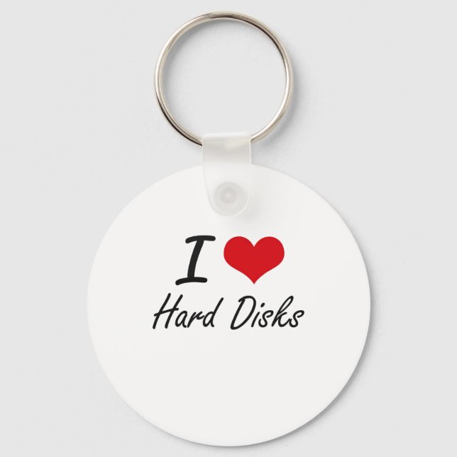 I love Hard Disks Keychain (Front)