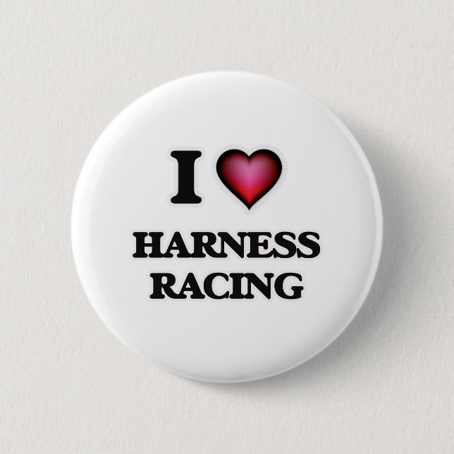 I Love Harness Racing Button (Front)